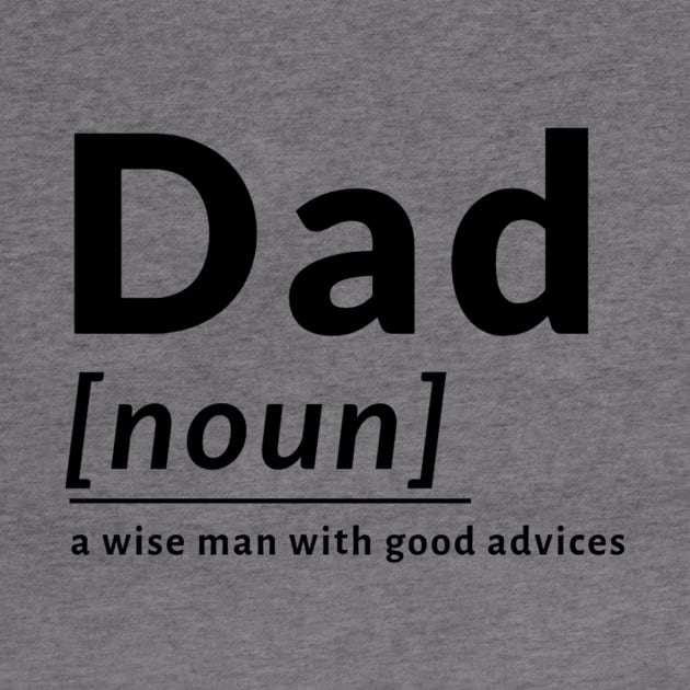 Definition Dad Fathers Wise Advice Noun by Flowering Away